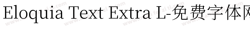 Eloquia Text Extra L字体转换